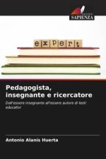 Pedagogista, insegnante e ricercatore