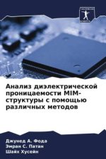 Analiz diälektricheskoj pronicaemosti MIM-struktury s pomosch'ü razlichnyh metodow