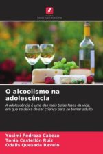 O alcoolismo na adolesc?ncia