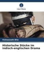 Historische Stücke im indisch-englischen Drama