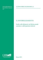 Il Favoreggiamento: Studio sulla fattispecie nel diritto penale canonico e sulle questioni odierne