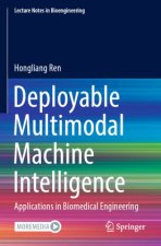 Deployable Multimodal Machine Intelligence