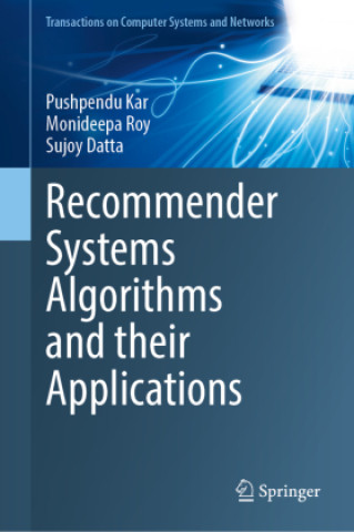 Recommender Systems Algorithms and their Applications