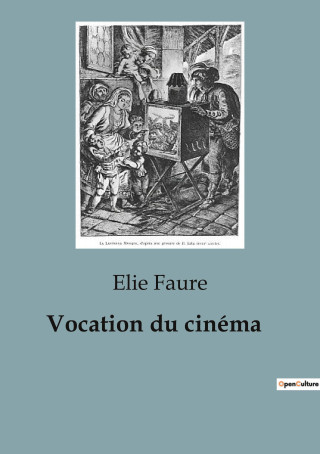VOCATION DU CINEMA