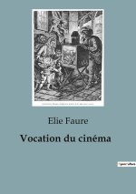 VOCATION DU CINEMA