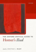 Oxford Critical Guide to Homer's       Iliad  (Paperback)