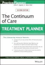 The Continuum of Care Treatment Planner Second Edi tion