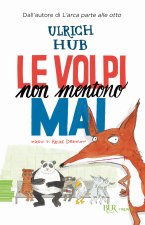 volpi non mentono mai