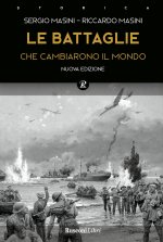 battaglie che cambiarono il mondo