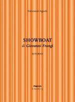 Showboat. Ritorno di Giovanni Frangi