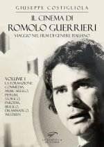 cinema di Romolo Guerrieri. Viaggio nel film di genere italiano