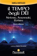 tempo degli dèi. Neteru, Anunnaki, Elohim