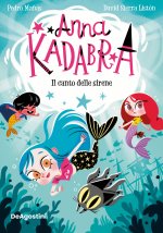 canto delle sirene. Anna Kadabra