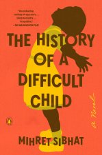 HIST OF A DIFFICULT CHILD