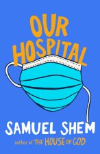 OUR HOSPITAL