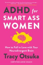 ADHD For Smart Ass Women