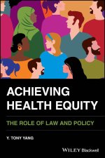 Achieving Health Equity