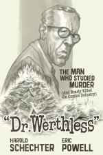 DR WERTHLES THE MAN WHO STUDIED MURDER &