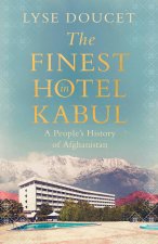 Finest Hotel in Kabul