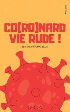 CO(RO)NARD VIE RUDE