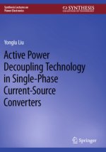 Active Power Decoupling Technology in Single-Phase Current-Source Converters
