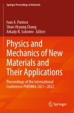 Physics and Mechanics of New Materials and Their Applications