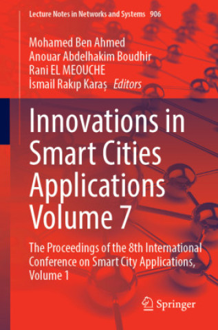 Innovations in Smart Cities Applications Volume 7