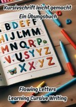 Kursivschrift leicht gemacht: Ein Übungsbuch