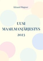 Uusi maailmanjärjestys 2023