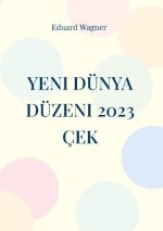 Yeni Dünya Düzeni 2023 Çek