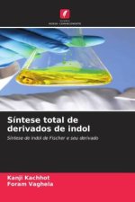 Síntese total de derivados de indol