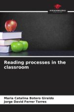 Reading processes in the classroom