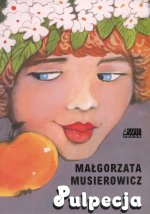 Pulpecja. Jeżycjada. Tom 8