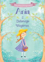 Ania z Zielonego Wzgórza. Wydawnictwo Olesiejuk