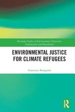 Environmental Justice for Climate Refugees