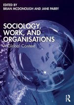 Sociology, Work and Organisations