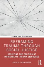 Reframing Trauma Through Social Justice