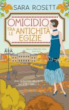 Omicidio tra le Antichit? Egizie