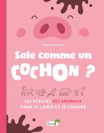 Sale comme un cochon ?