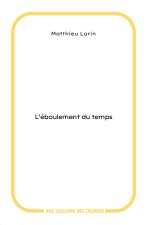 L'éboulement du temps