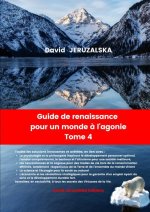 Guide de renaissance pour un monde T4
