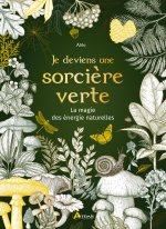 Je deviens une sorciere verte