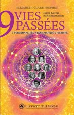 9 VIES PASSEES