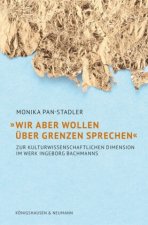 »Wir aber wollen über Grenzen sprechen«