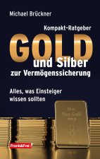 Kompakt-Ratgeber Gold und Silber zur Vermögenssicherung
