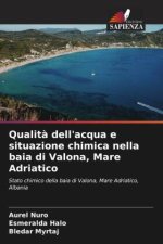 Qualità dell'acqua e situazione chimica nella baia di Valona, Mare Adriatico