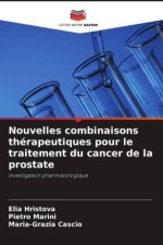 Nouvelles combinaisons thérapeutiques pour le traitement du cancer de la prostate