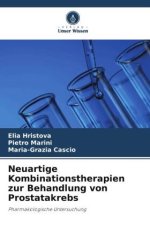 Neuartige Kombinationstherapien zur Behandlung von Prostatakrebs