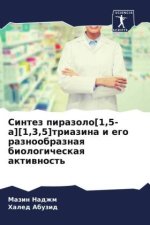 Sintez pirazolo[1,5-a][1,3,5]triazina i ego raznoobraznaq biologicheskaq aktiwnost'