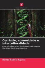 Currículo, comunidade e interculturalidade
